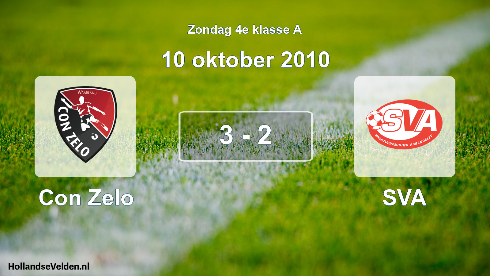 Total number of matches played: Con Zelo - SVA 3 - 2 (10 October 2010)