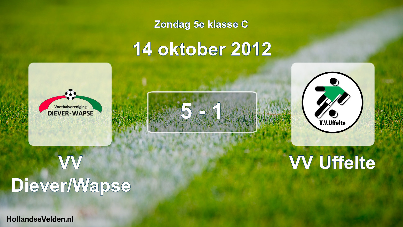 Total number of matches played: VV Diever/Wapse - VV Uffelte 5 - 1 (14 October 2012)