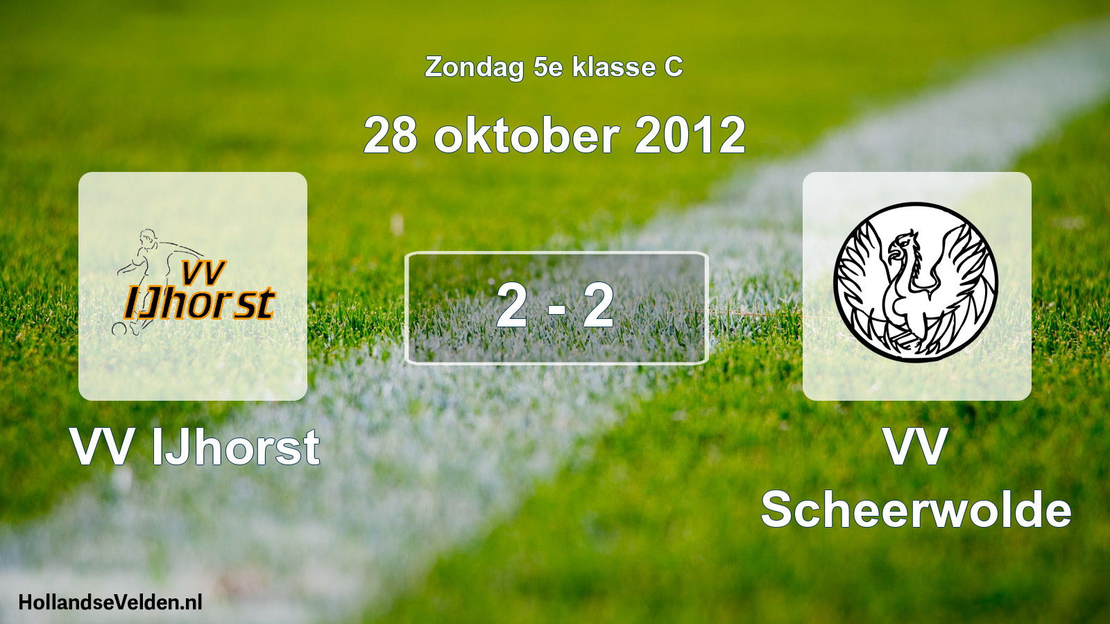 Total number of matches played: VV IJhorst - VV Scheerwolde 2 - 2 (28 October 2012)
