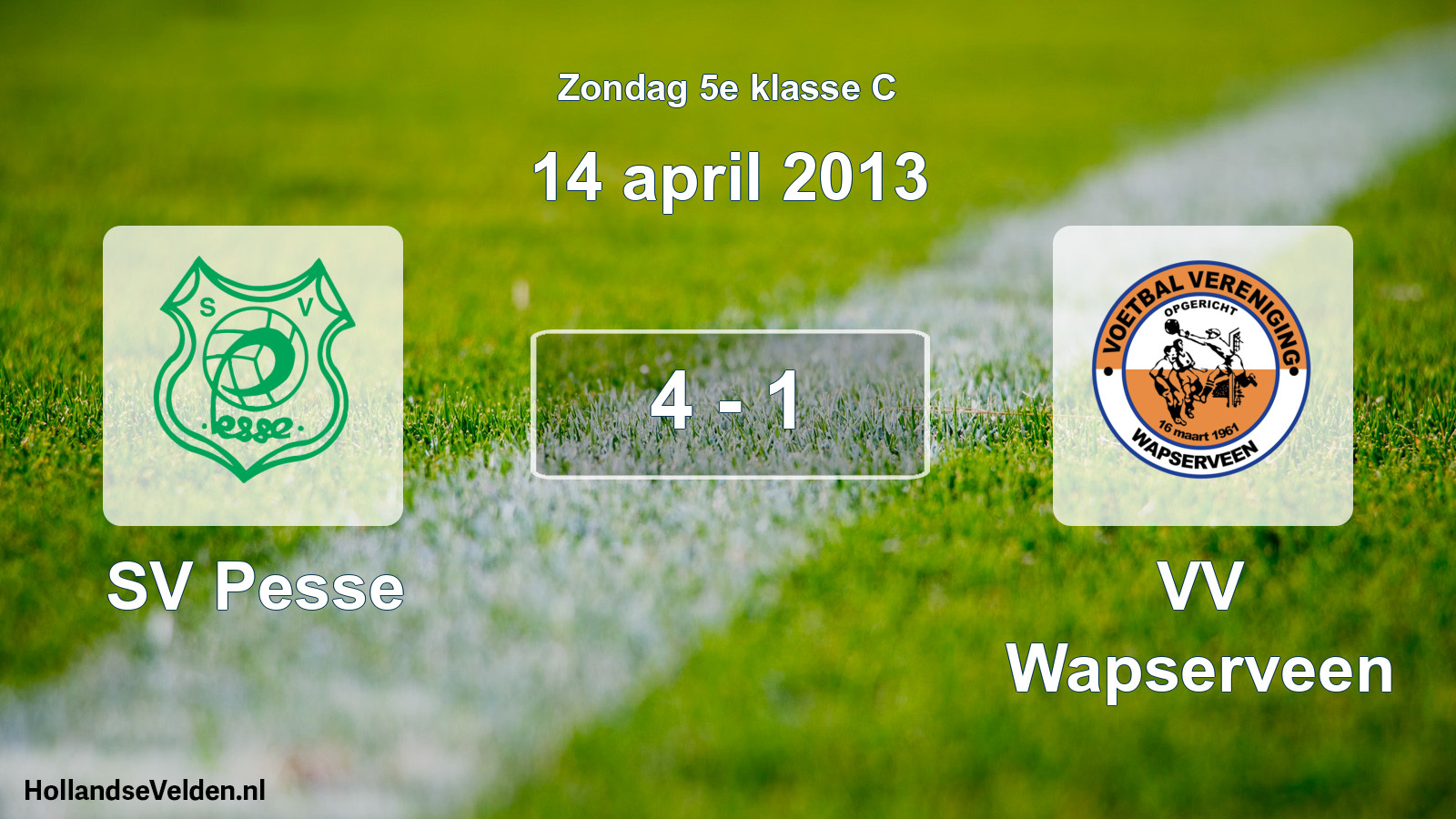 Total number of matches played: SV Pesse - VV Wapserveen 4 - 1 (14 April 2013)