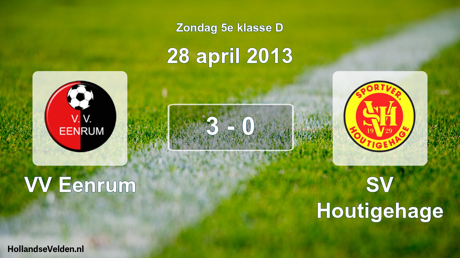 Total number of matches played: VV Eenrum - SV Houtigehage 3 - 0 (28 April 2013)