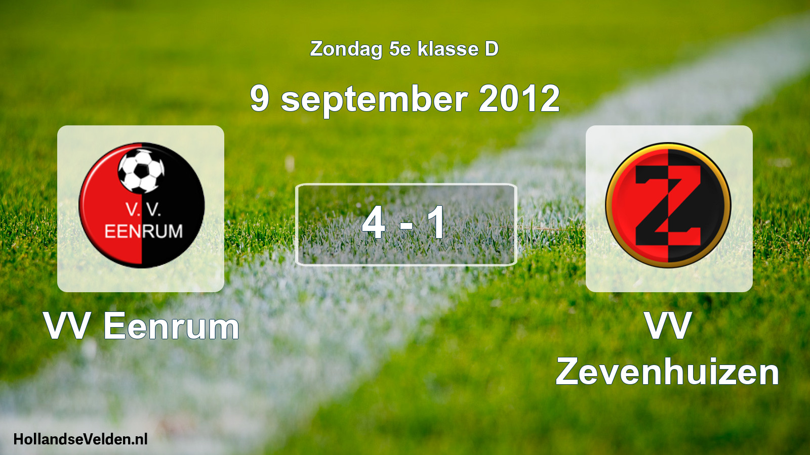 Total number of matches played: VV Eenrum - VV Zevenhuizen 4 - 1 (9 September 2012)