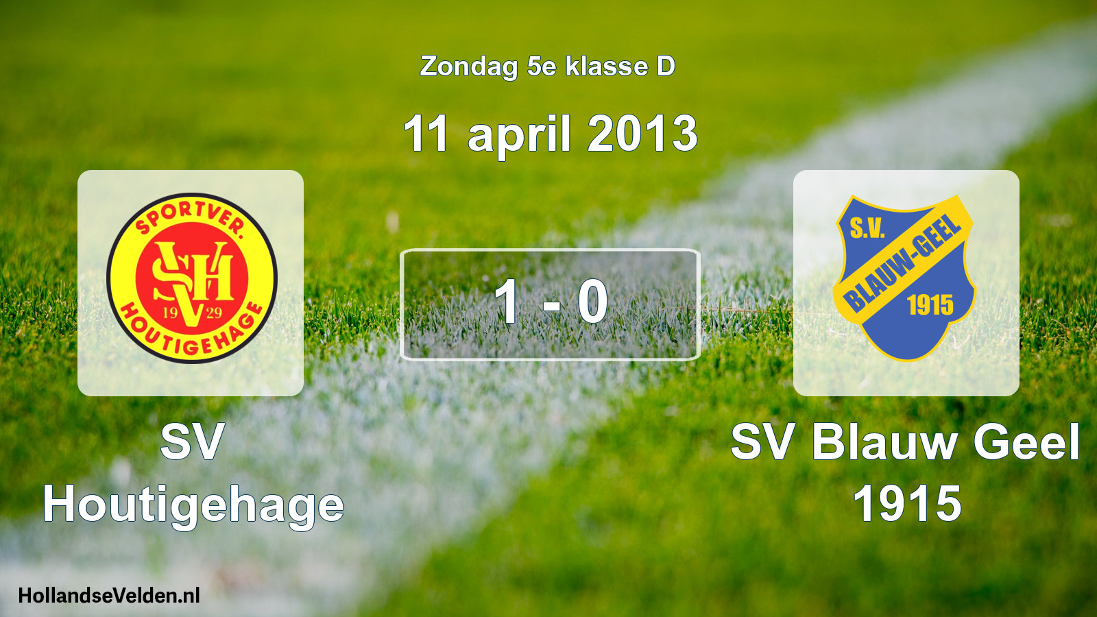 Total number of matches played: SV Houtigehage - SV Blauw Geel 1915 1 - 0 (11 April 2013)