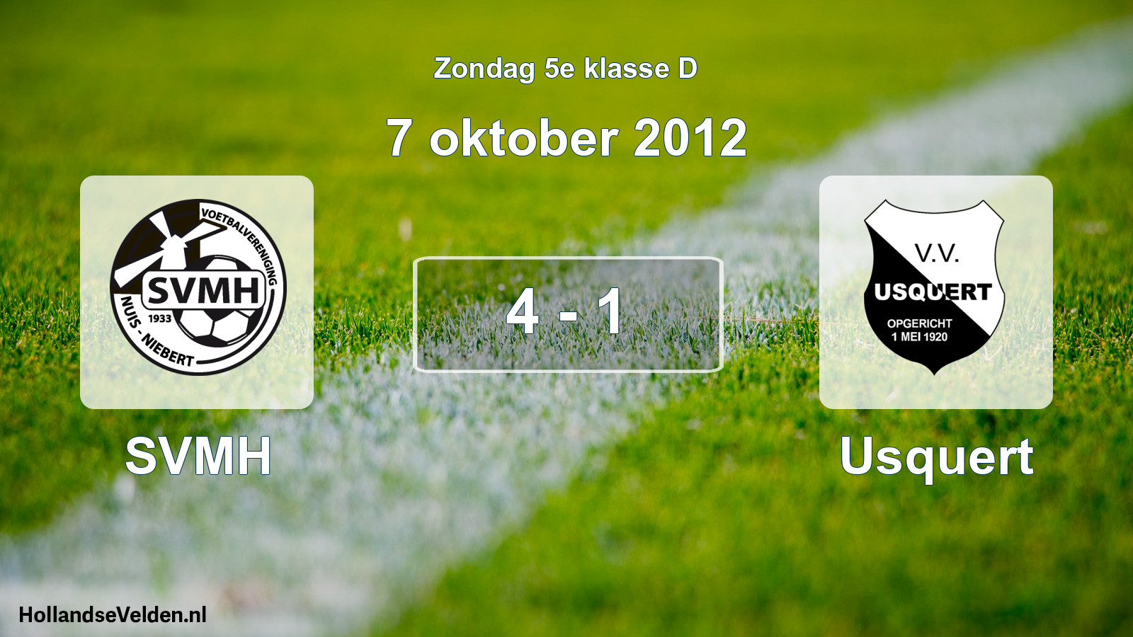 Total number of matches played: SVMH - Usquert 4 - 1 (7 October 2012)