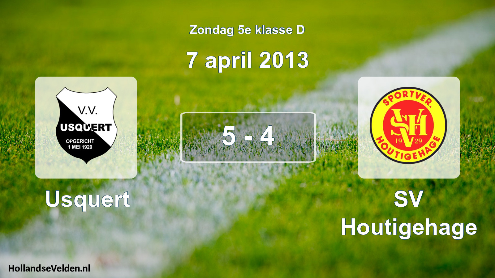 Total number of matches played: Usquert - SV Houtigehage 5 - 4 (7 April 2013)