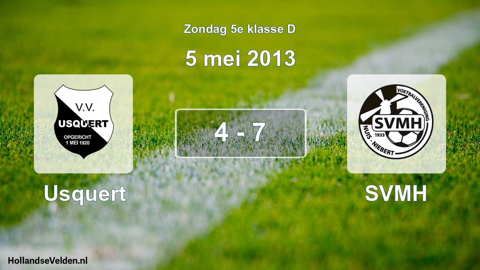 Total number of matches played: Usquert - SVMH 4 - 7 (5 May 2013)