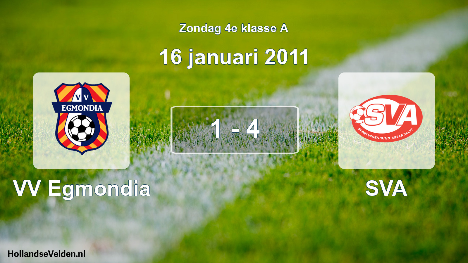 Total number of matches played: VV Egmondia - SVA 1 - 4 (16 January 2011)