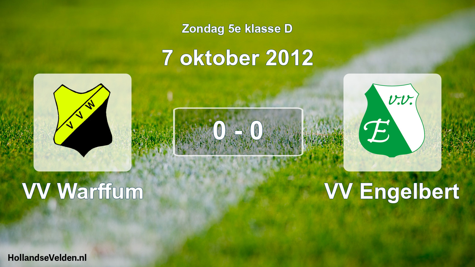 Total number of matches played: VV Warffum - VV Engelbert 0 - 0 (7 October 2012)