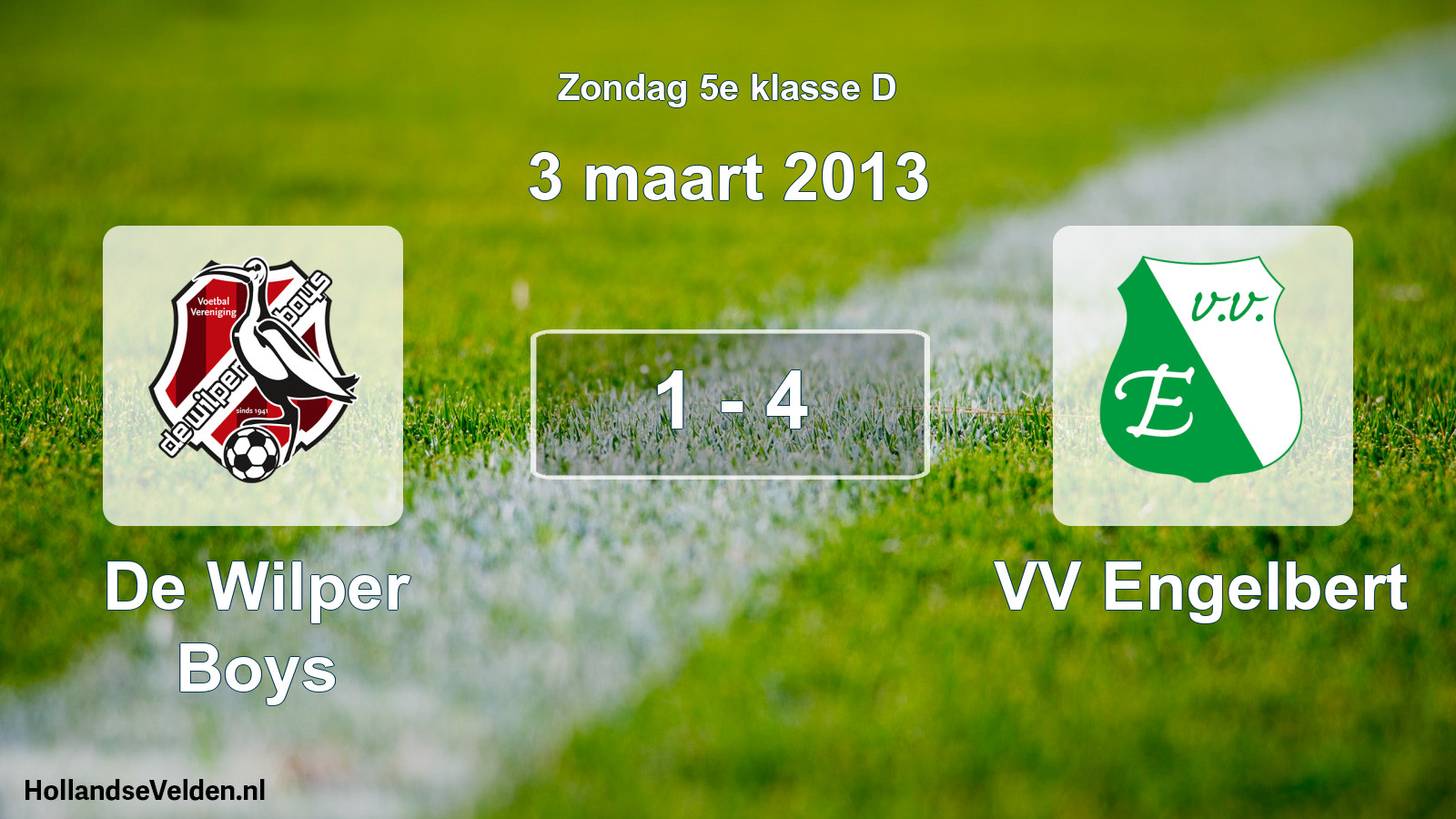 Total number of matches played: De Wilper Boys - VV Engelbert 1 - 4 (3 March 2013)