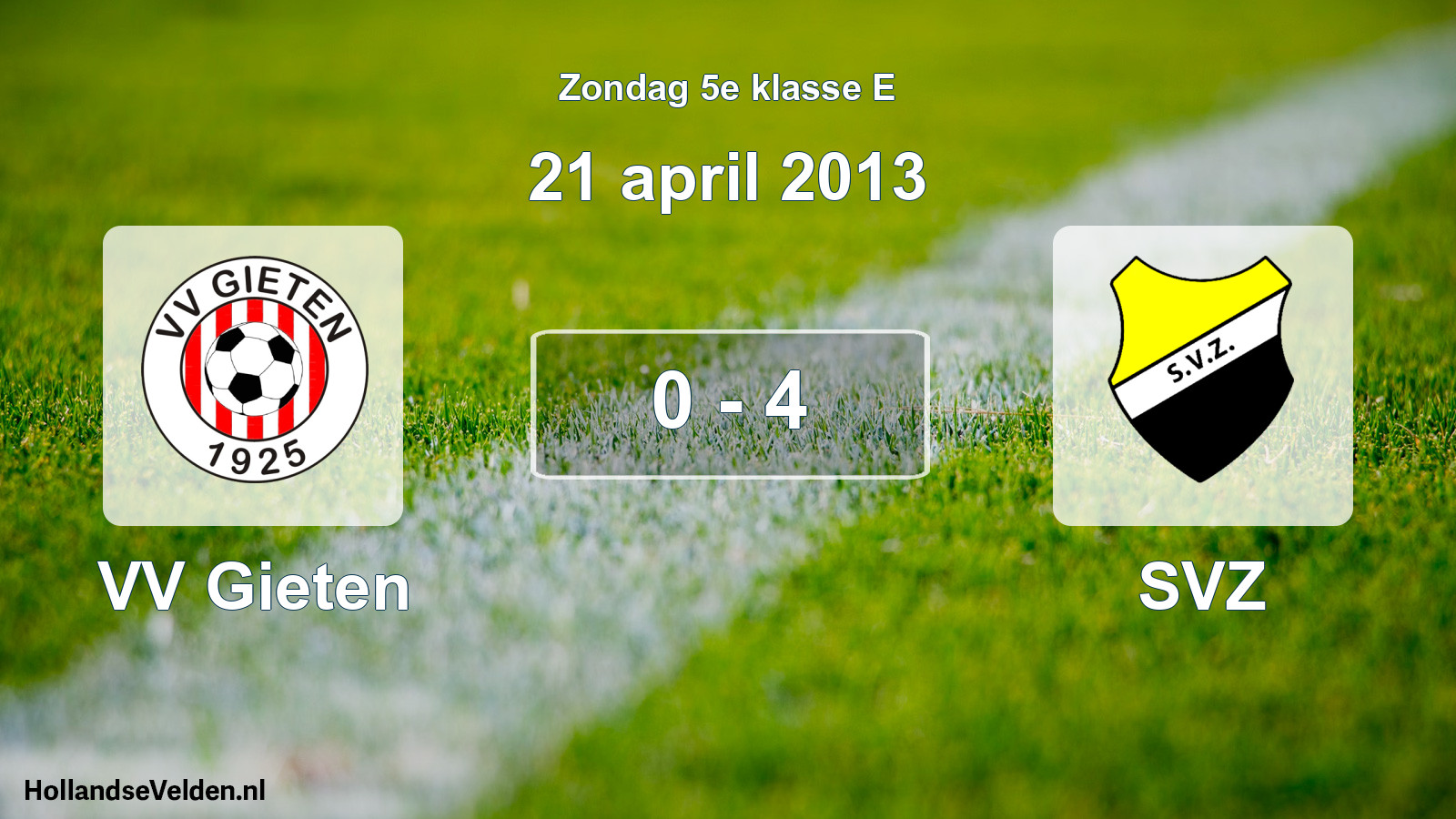 Total number of matches played: VV Gieten - SVZ 0 - 4 (21 April 2013)