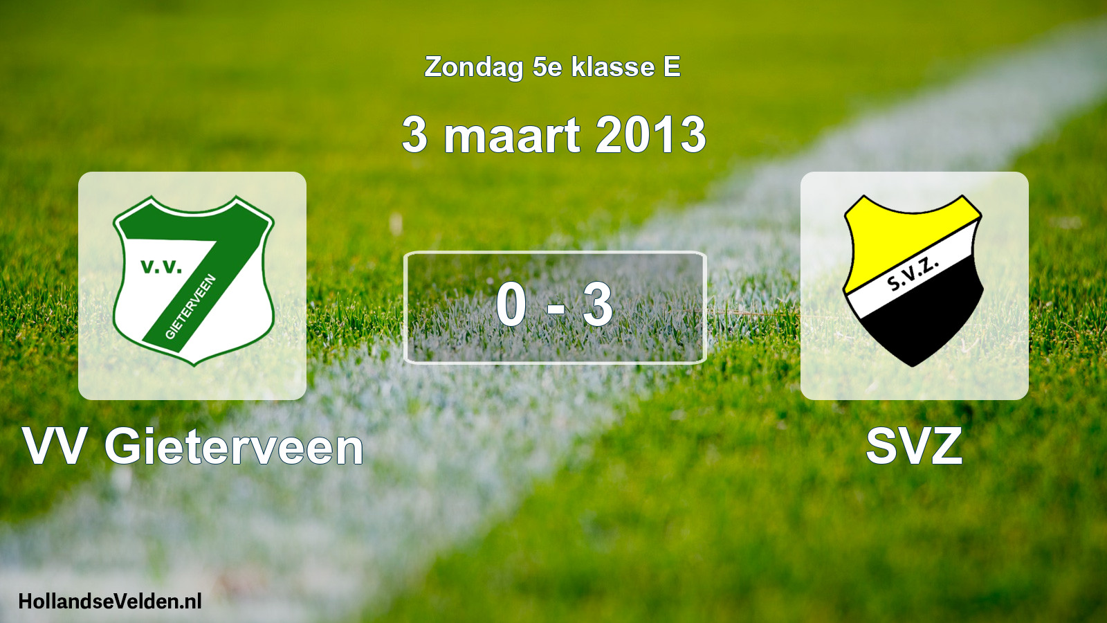 Total number of matches played: VV Gieterveen - SVZ 0 - 3 (3 March 2013)