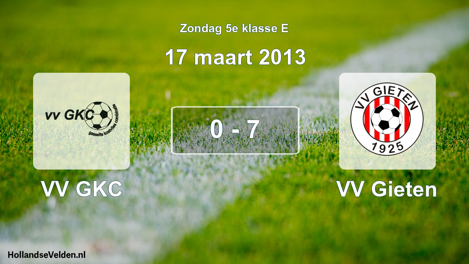 Total number of matches played: VV GKC - VV Gieten 0 - 7 (17 March 2013)