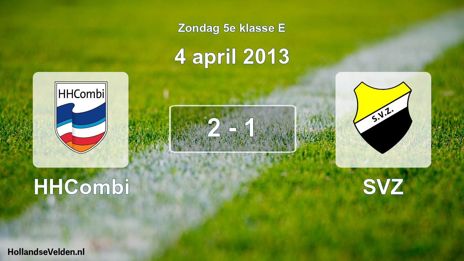 Total number of matches played: HHCombi - SVZ 2 - 1 (4 April 2013)
