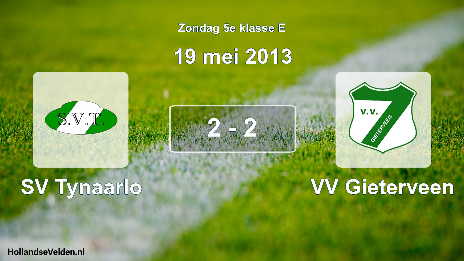 Total number of matches played: SV Tynaarlo - VV Gieterveen 2 - 2 (19 May 2013)