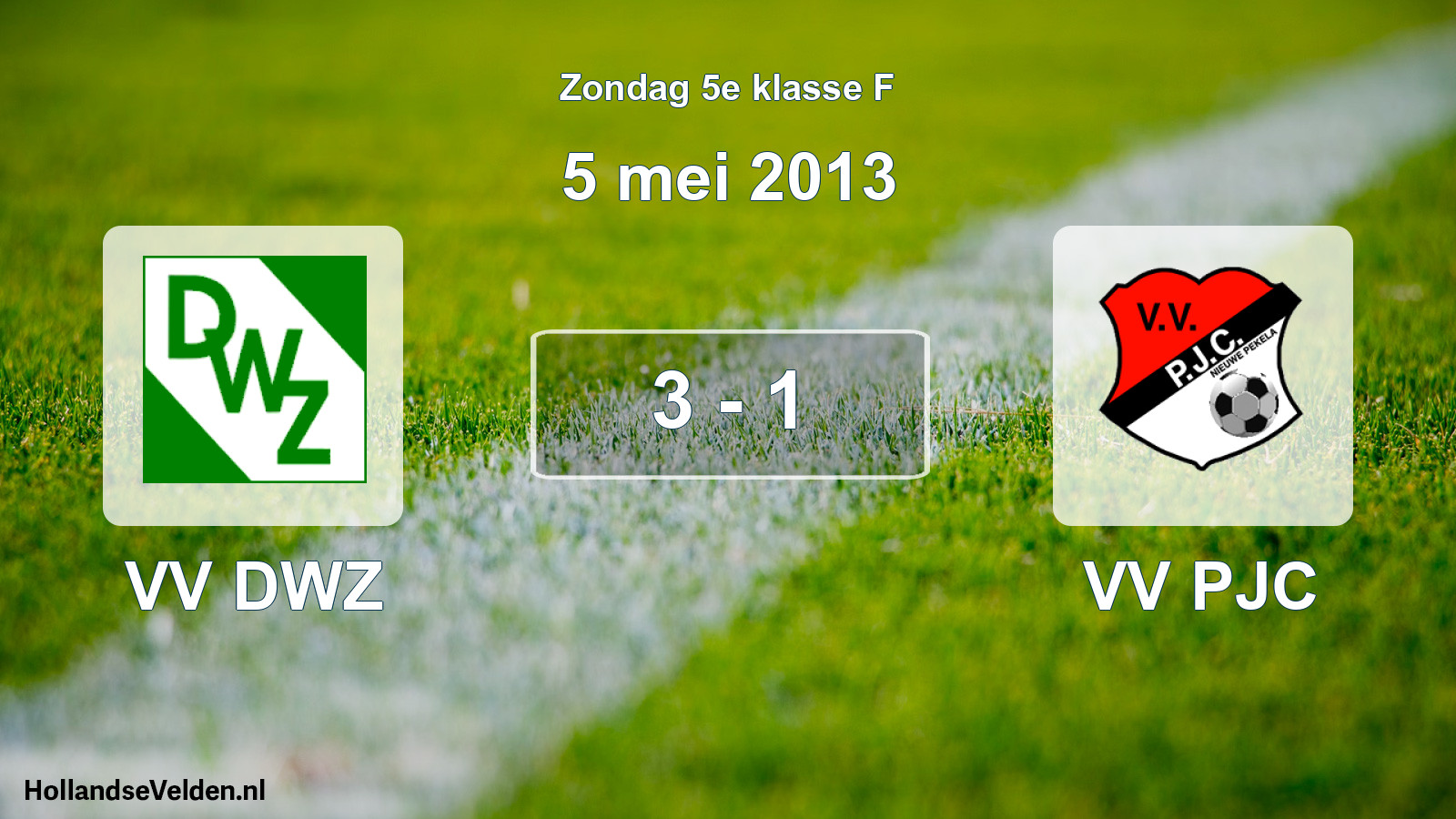 Total number of matches played: VV DWZ - VV PJC 3 - 1 (5 May 2013)