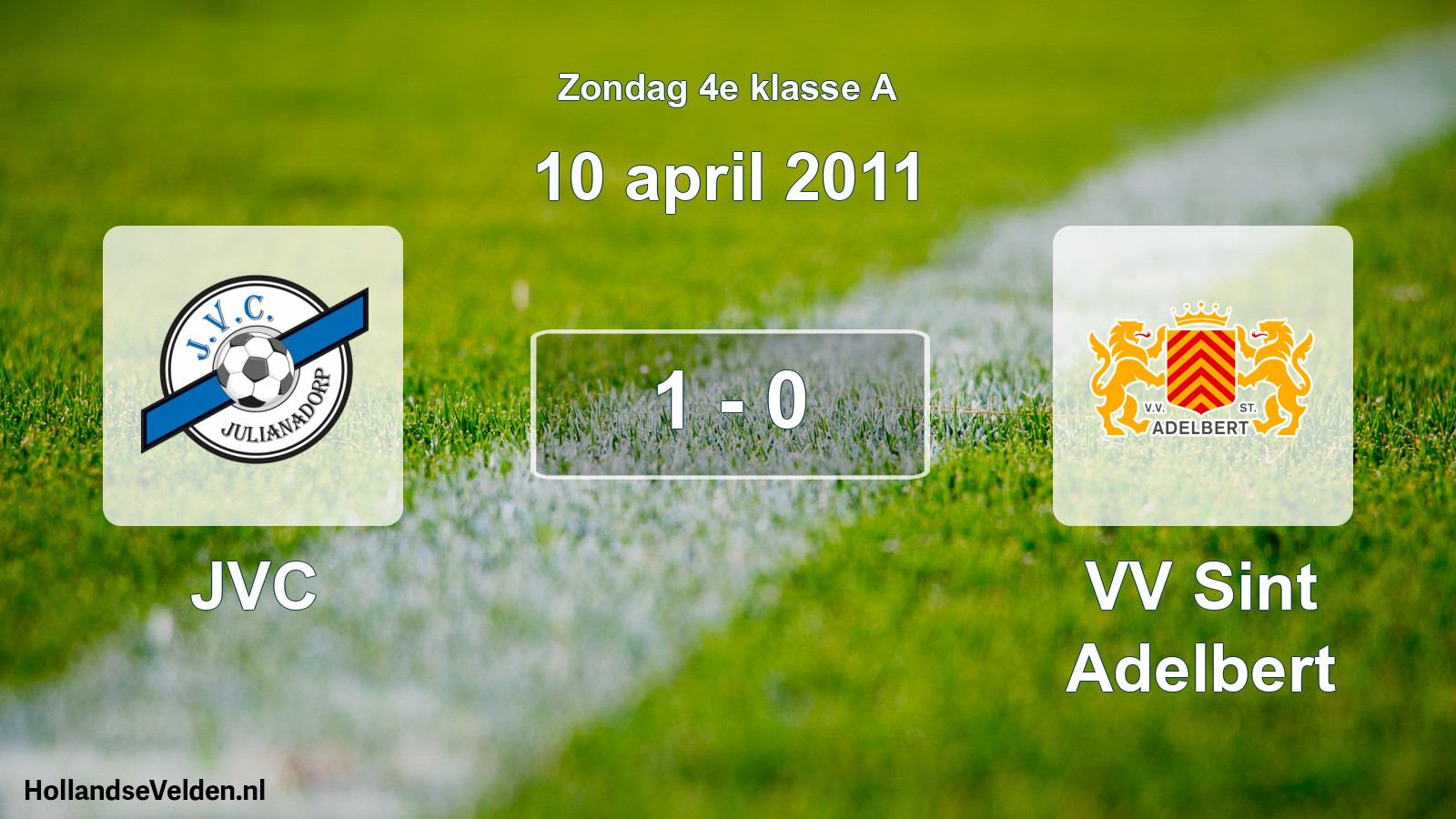 Total number of matches played: JVC - VV Sint Adelbert 1 - 0 (10 April 2011)
