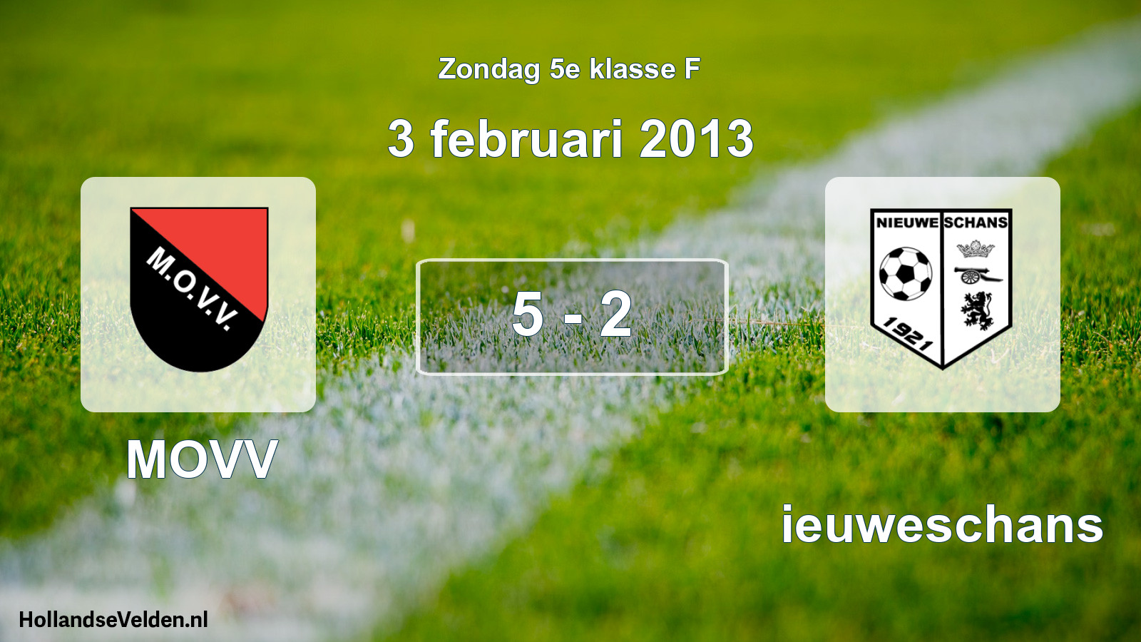Total number of matches played: MOVV - Nieuweschans 5 - 2 (3 February 2013)