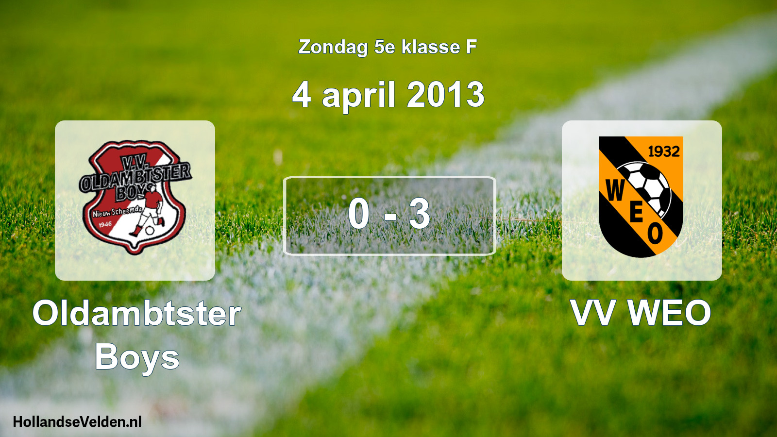 Total number of matches played: Oldambtster Boys - VV WEO 0 - 3 (4 April 2013)