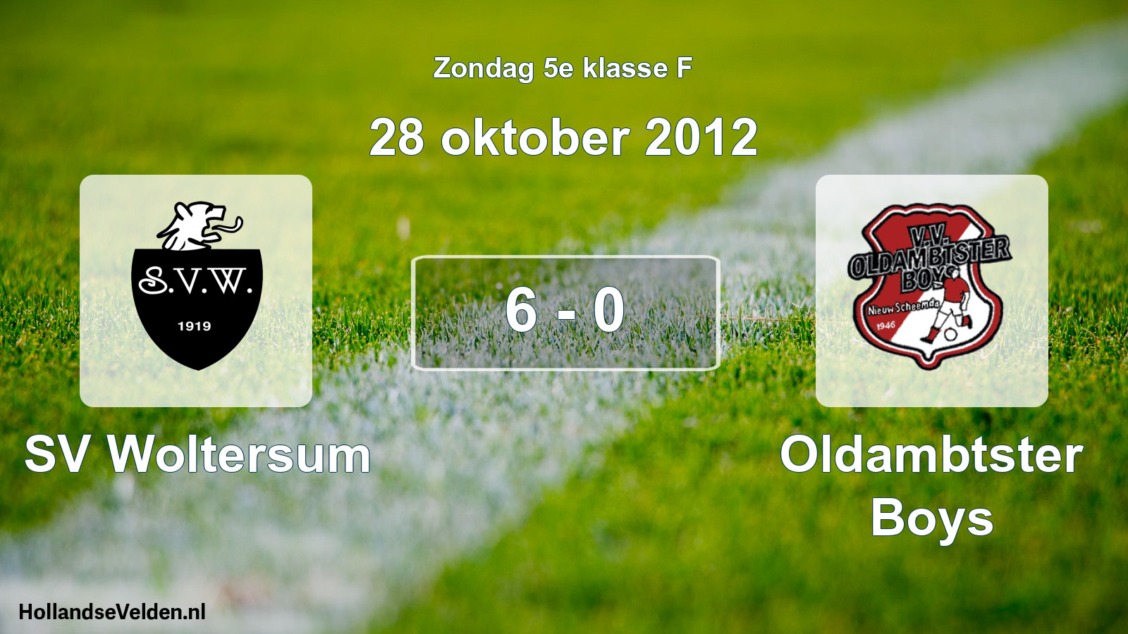 Total number of matches played: SV Woltersum - Oldambtster Boys 6 - 0 (28 October 2012)