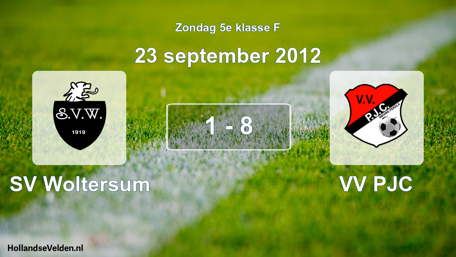 Total number of matches played: SV Woltersum - VV PJC 1 - 8 (23 September 2012)