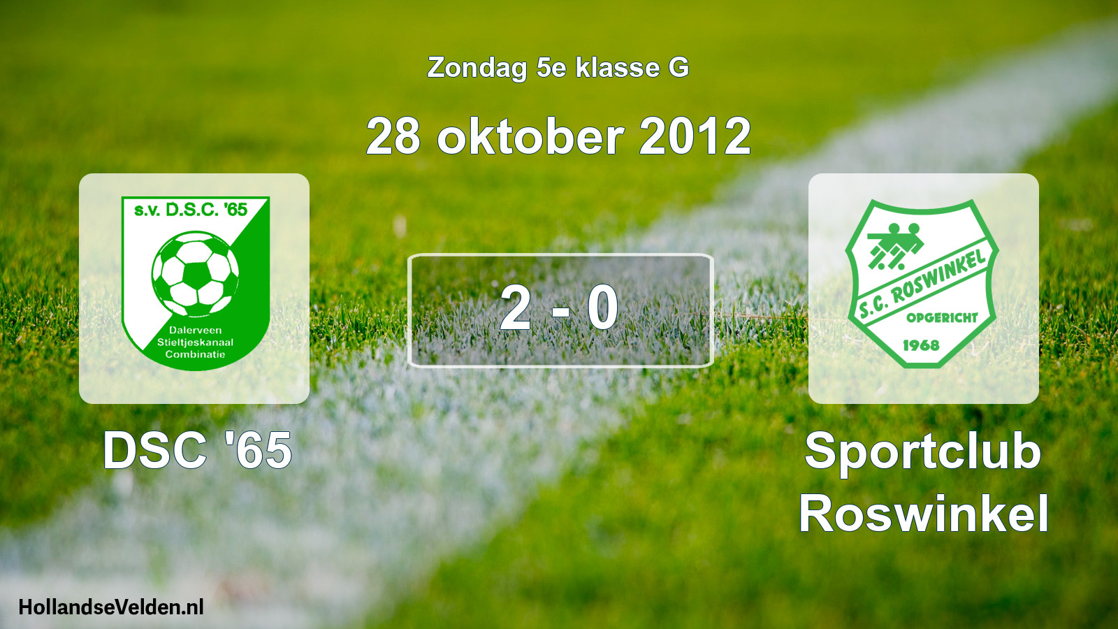 Total number of matches played: DSC '65 - Sportclub Roswinkel 2 - 0 (28 October 2012)