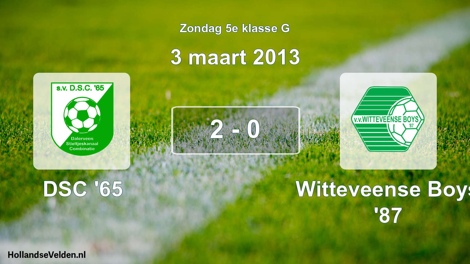 Total number of matches played: DSC '65 - Witteveense Boys '87 2 - 0 (3 March 2013)