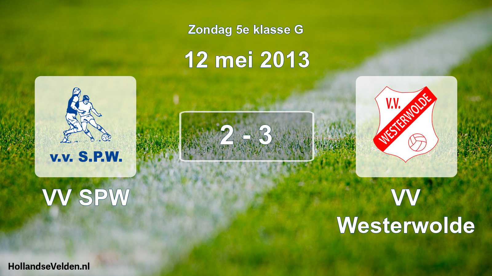 Total number of matches played: VV SPW - VV Westerwolde 2 - 3 (12 May 2013)