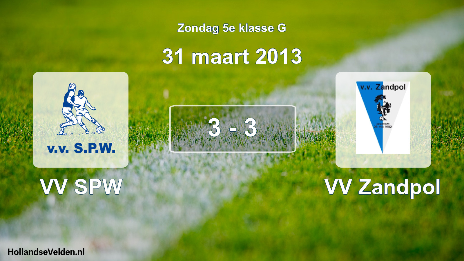 Total number of matches played: VV SPW - VV Zandpol 3 - 3 (31 March 2013)