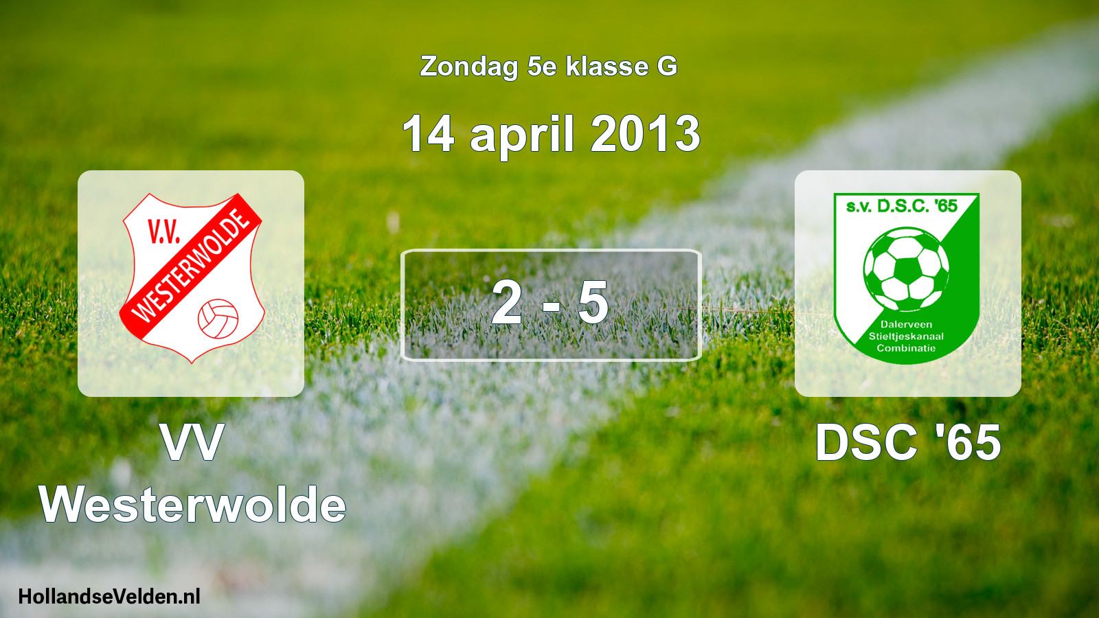 Total number of matches played: VV Westerwolde - DSC '65 2 - 5 (14 April 2013)