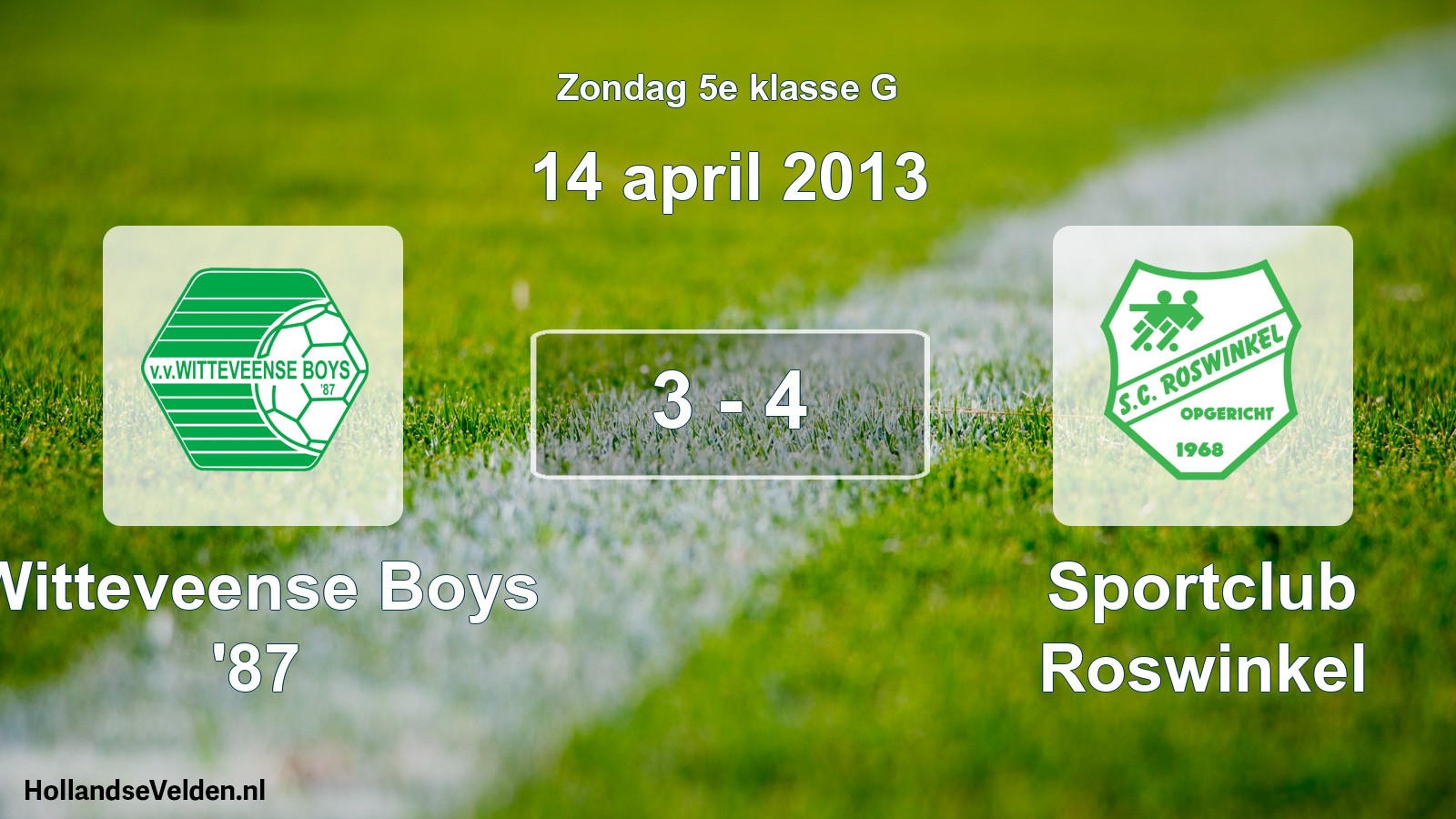 Total number of matches played: Witteveense Boys '87 - Sportclub Roswinkel 3 - 4 (14 April 2013)