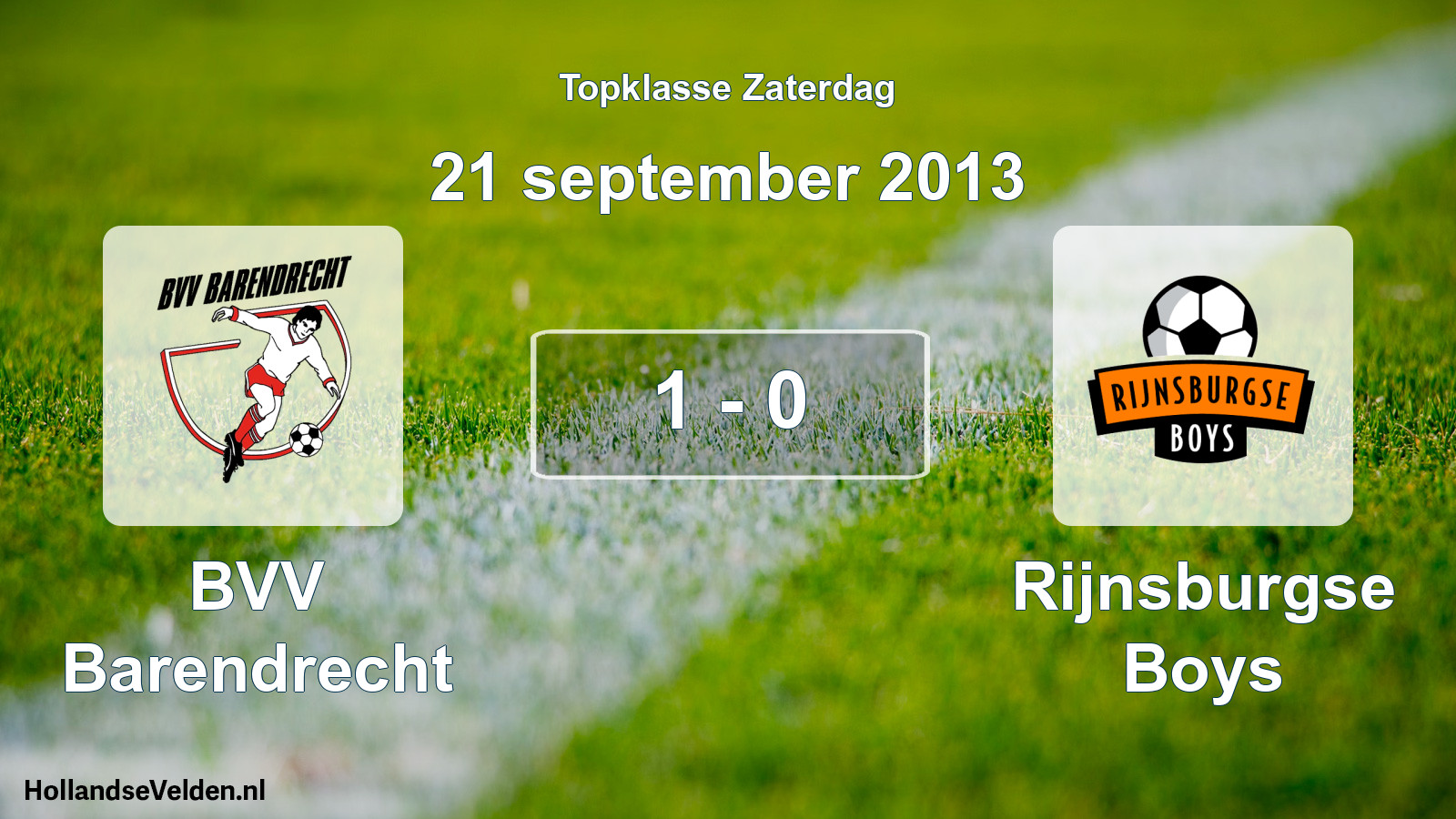 Total number of matches played: BVV Barendrecht - Rijnsburgse Boys 1 - 0 (21 September 2013)