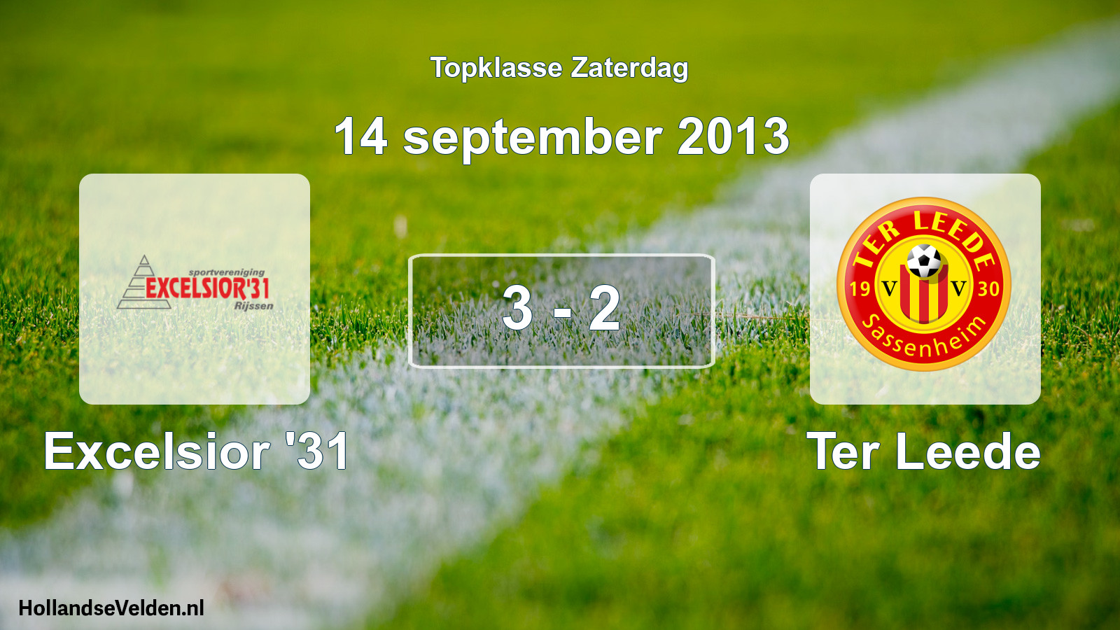 Total number of matches played: Excelsior '31 - Ter Leede 3 - 2 (14 September 2013)