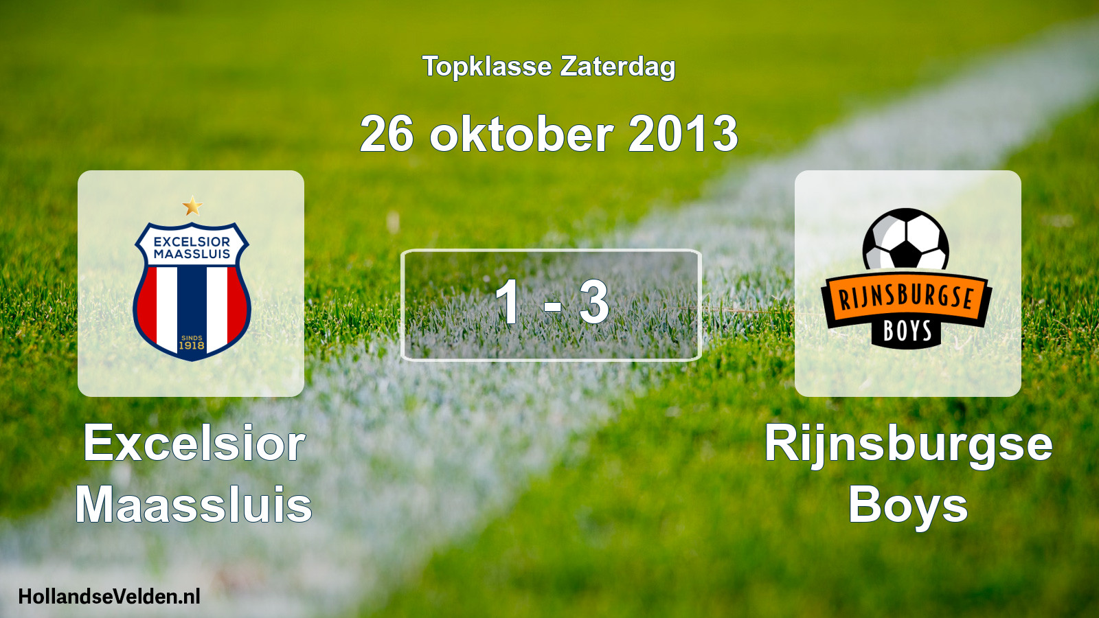 Total number of matches played: Excelsior Maassluis - Rijnsburgse Boys 1 - 3 (26 October 2013)