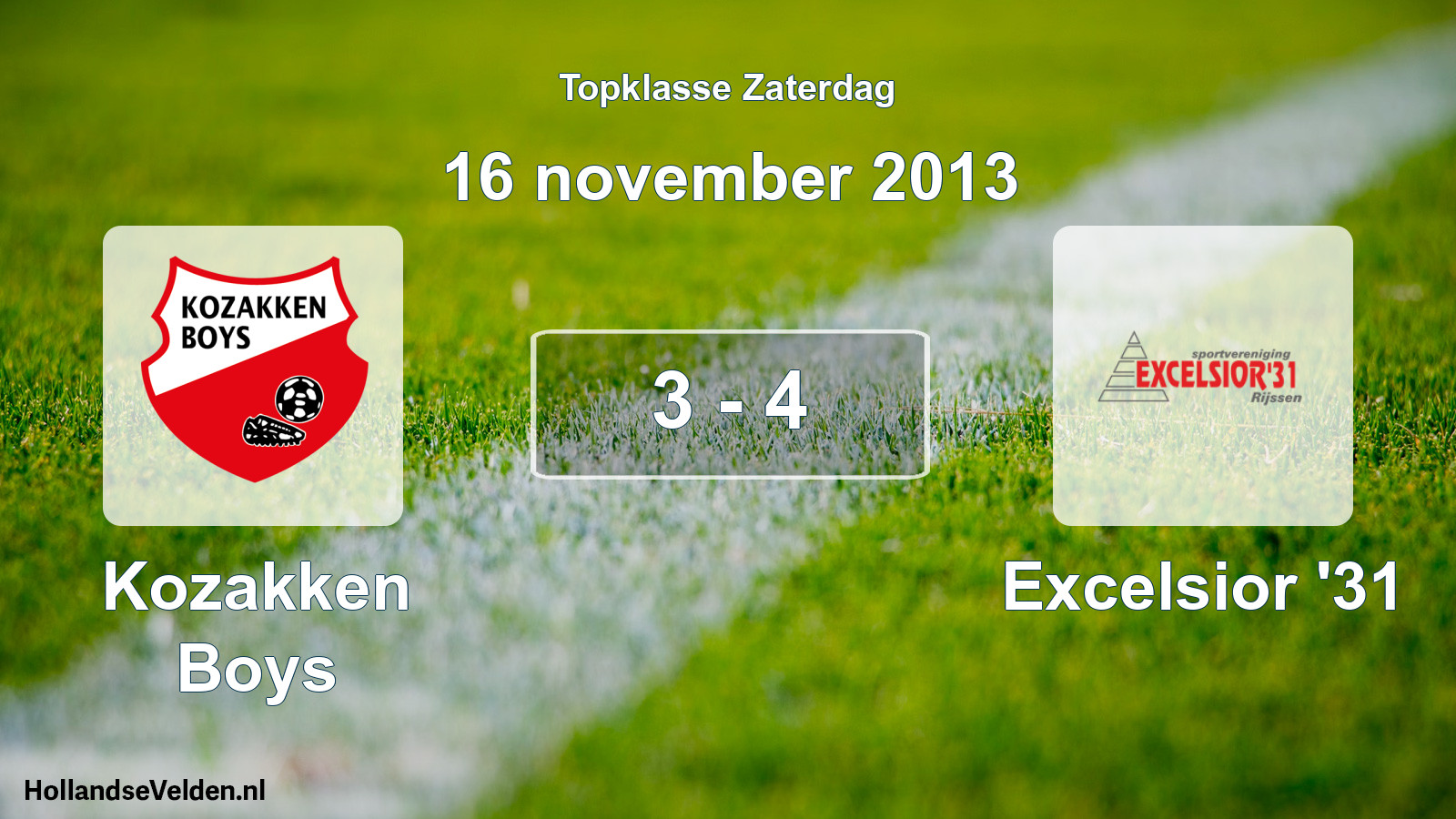 Total number of matches played: Kozakken Boys - Excelsior '31 3 - 4 (16 November 2013)