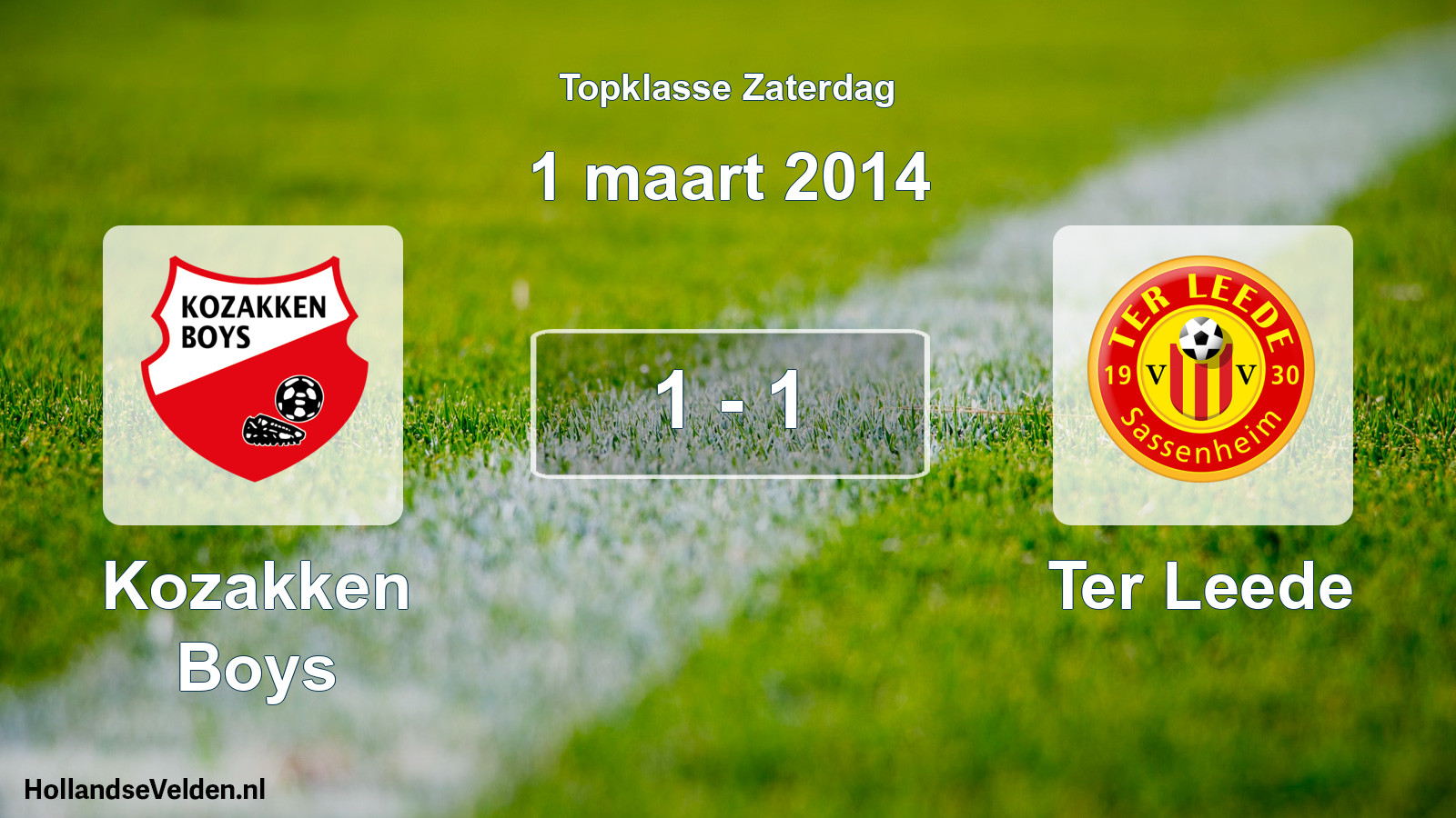 Total number of matches played: Kozakken Boys - Ter Leede 1 - 1 (1 March 2014)