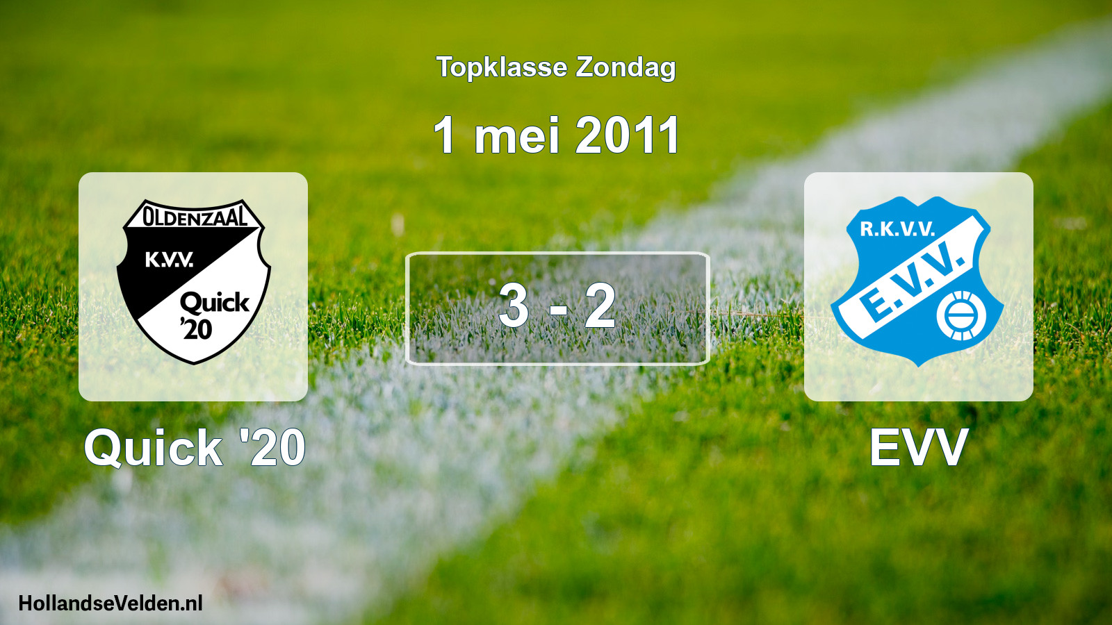 Total number of matches played: Quick '20 - EVV 3 - 2 (1 May 2011)