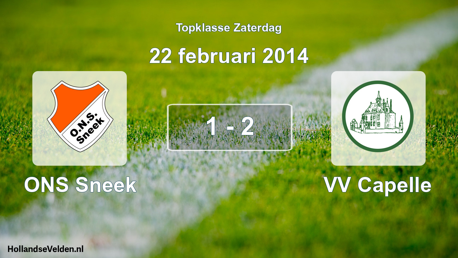 Total number of matches played: ONS Sneek - VV Capelle 1 - 2 (22 February 2014)