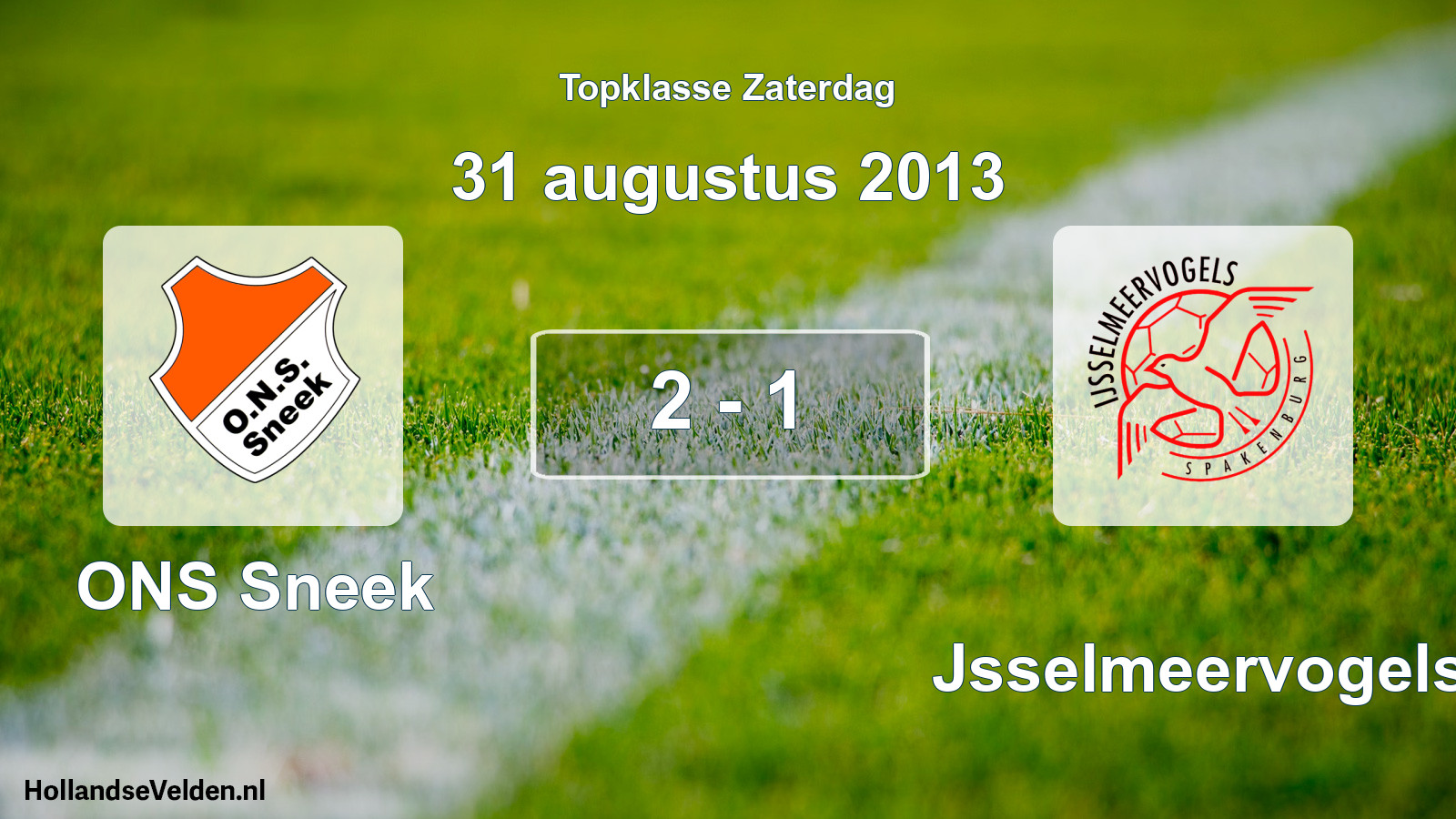 Total number of matches played: ONS Sneek - IJsselmeervogels 2 - 1 (31 August 2013)