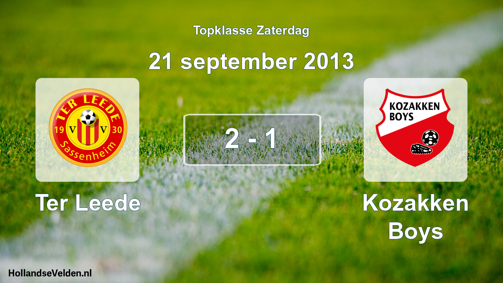 Total number of matches played: Ter Leede - Kozakken Boys 2 - 1 (21 September 2013)
