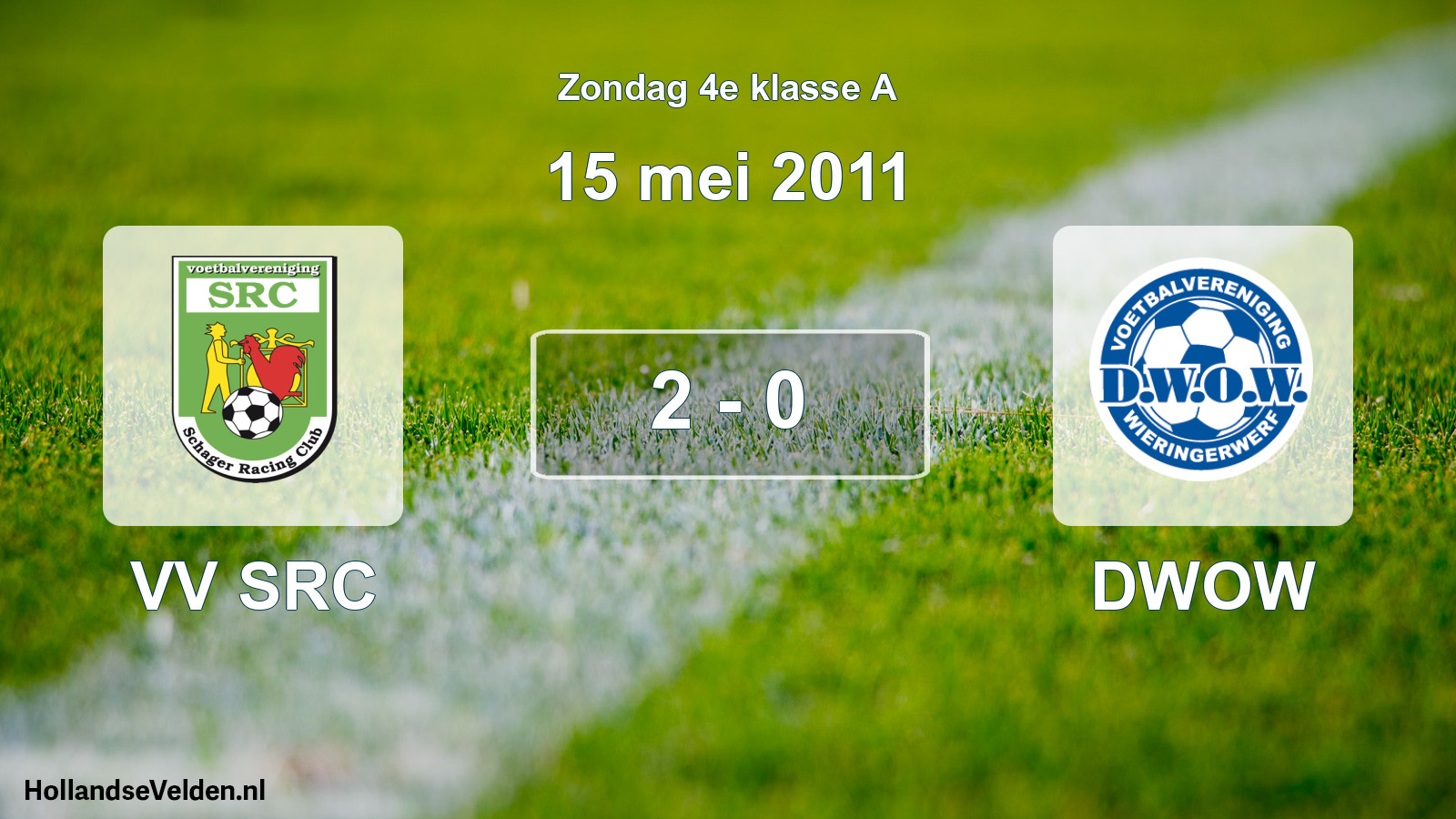 Total number of matches played: VV SRC - DWOW 2 - 0 (15 May 2011)