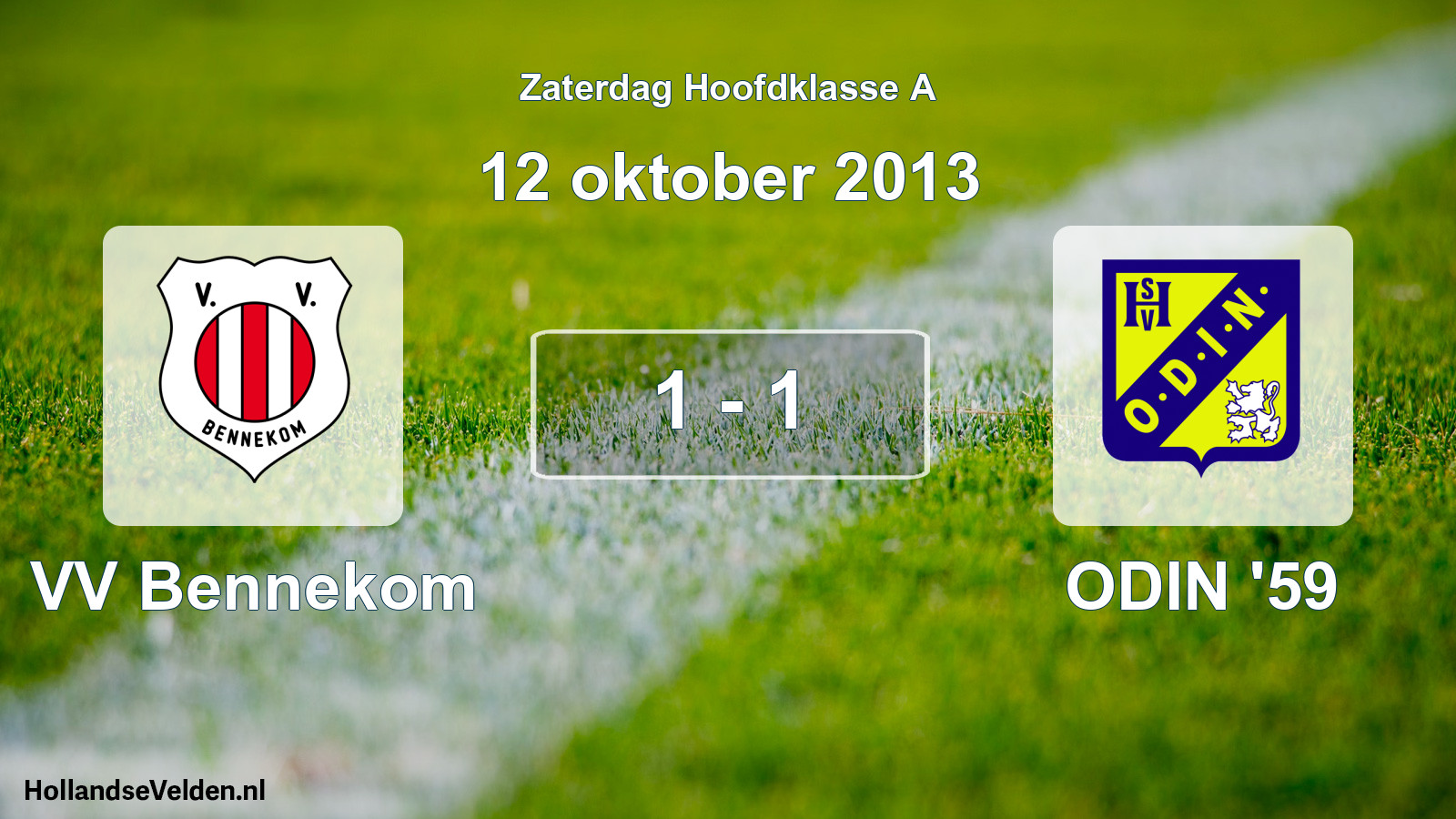 Total number of matches played: VV Bennekom - ODIN '59 1 - 1 (12 October 2013)