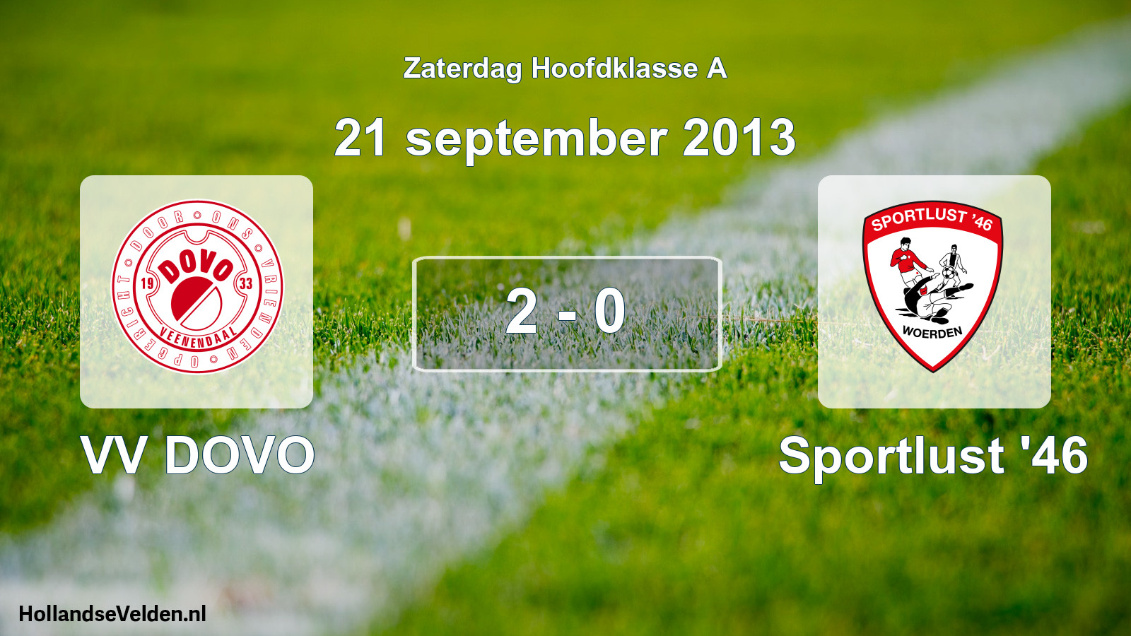 Total number of matches played: VV DOVO - Sportlust '46 2 - 0 (21 September 2013)