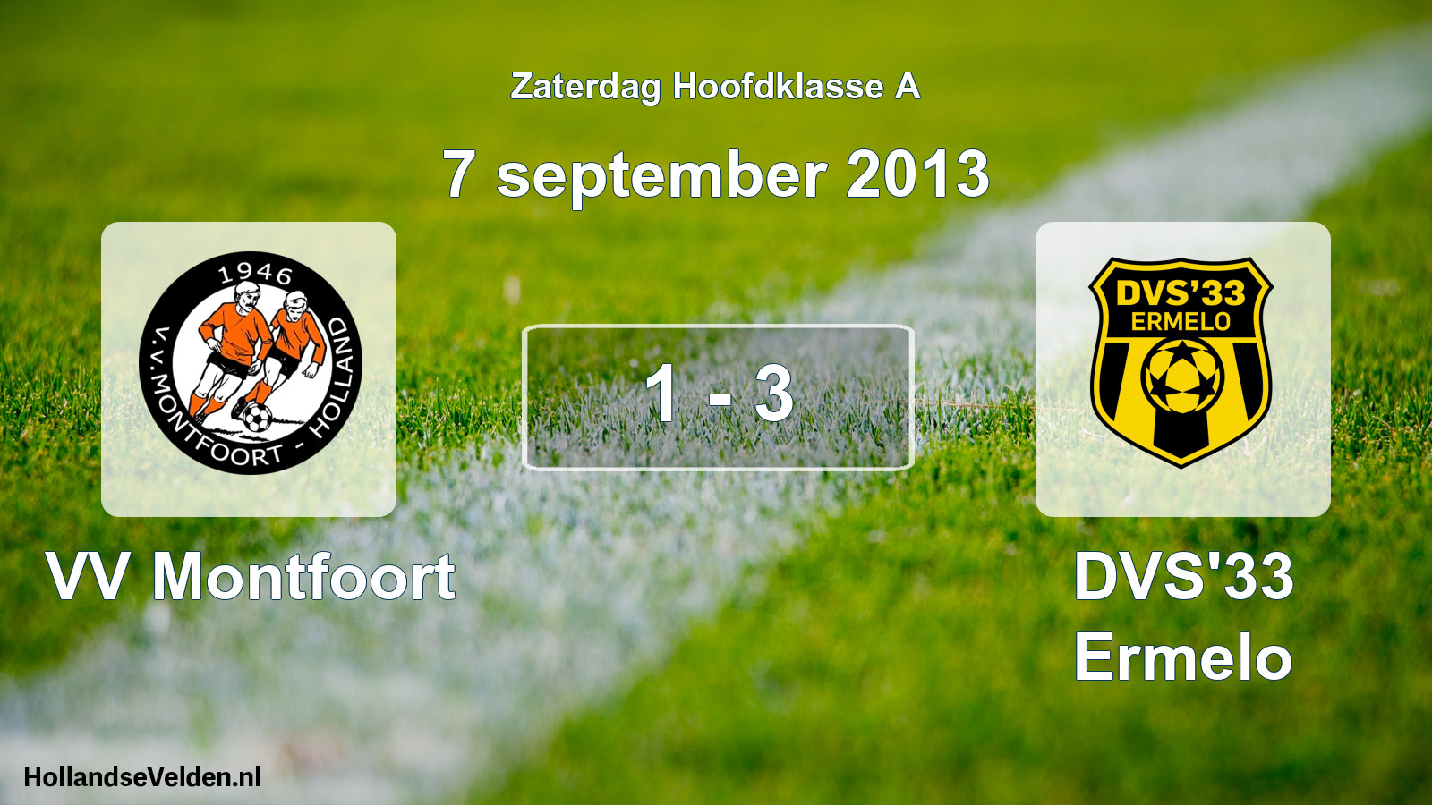 Total number of matches played: VV Montfoort - DVS'33 Ermelo 1 - 3 (7 September 2013)