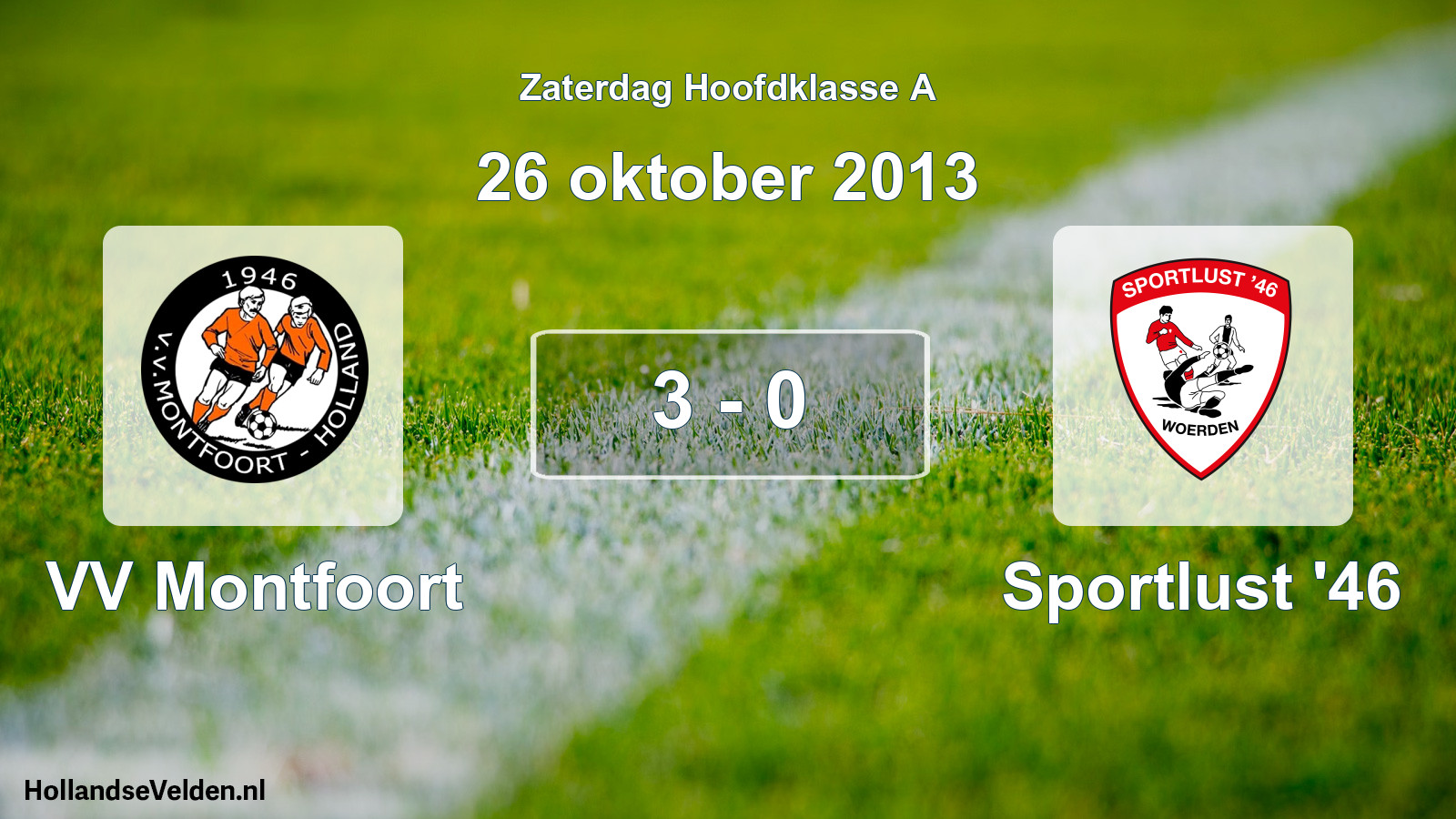 Total number of matches played: VV Montfoort - Sportlust '46 3 - 0 (26 October 2013)