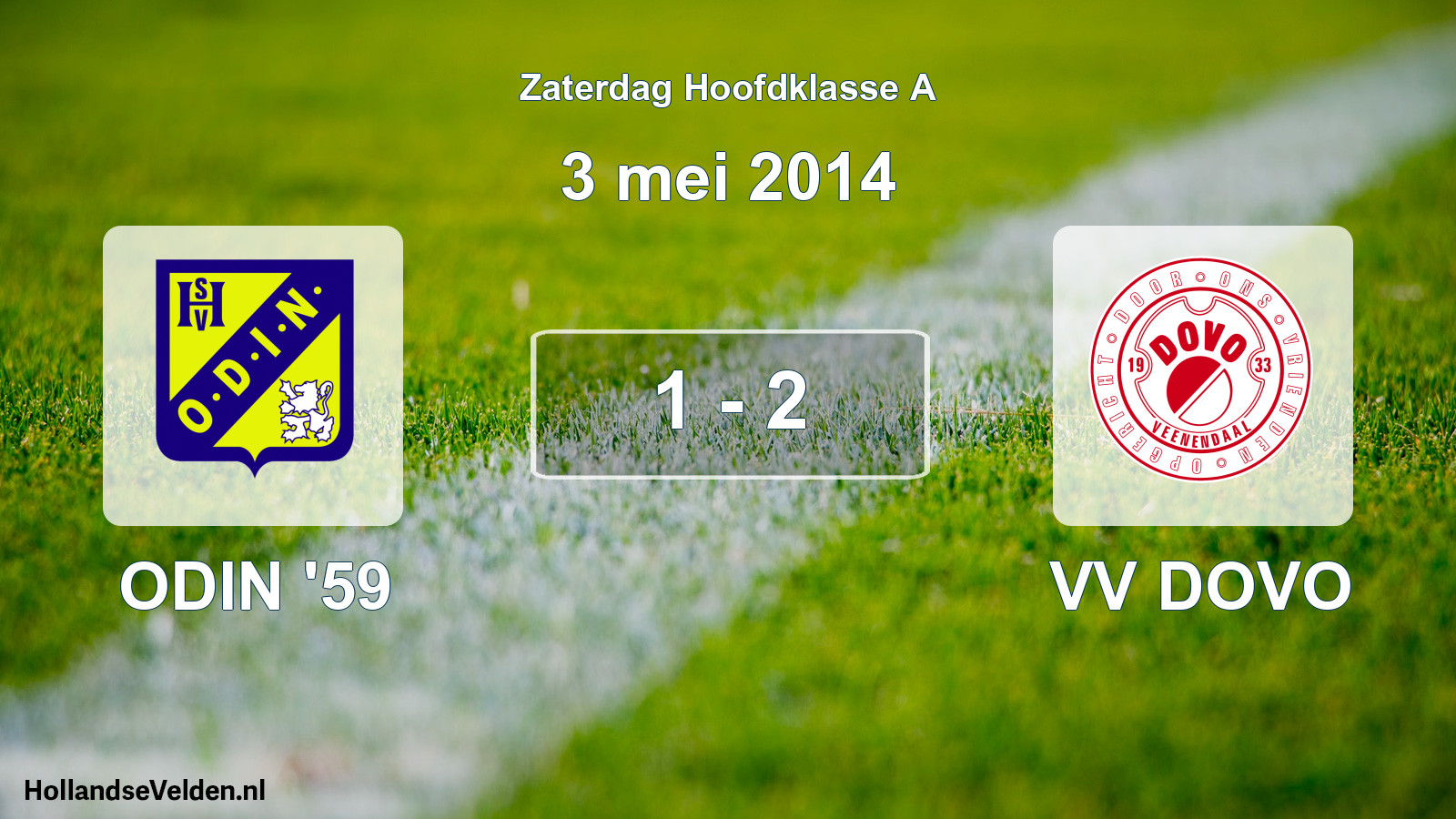Total number of matches played: ODIN '59 - VV DOVO 1 - 2 (3 May 2014)