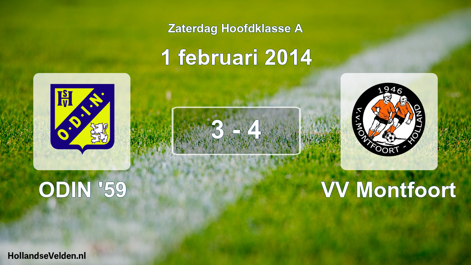 Total number of matches played: ODIN '59 - VV Montfoort 3 - 4 (1 February 2014)