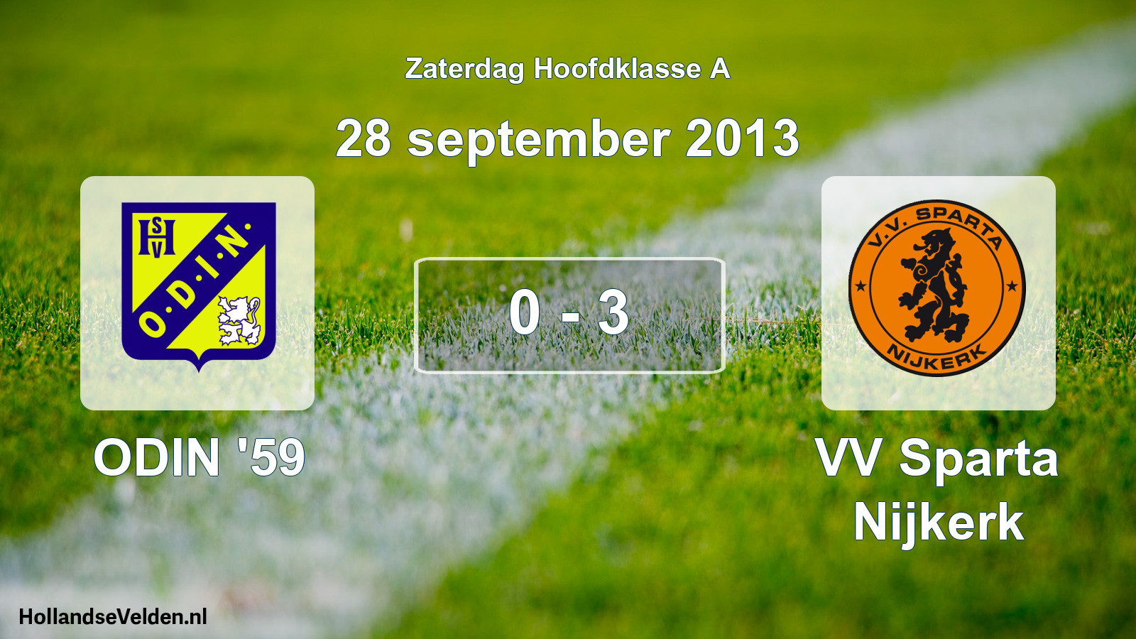 Total number of matches played: ODIN '59 - VV Sparta Nijkerk 0 - 3 (28 September 2013)