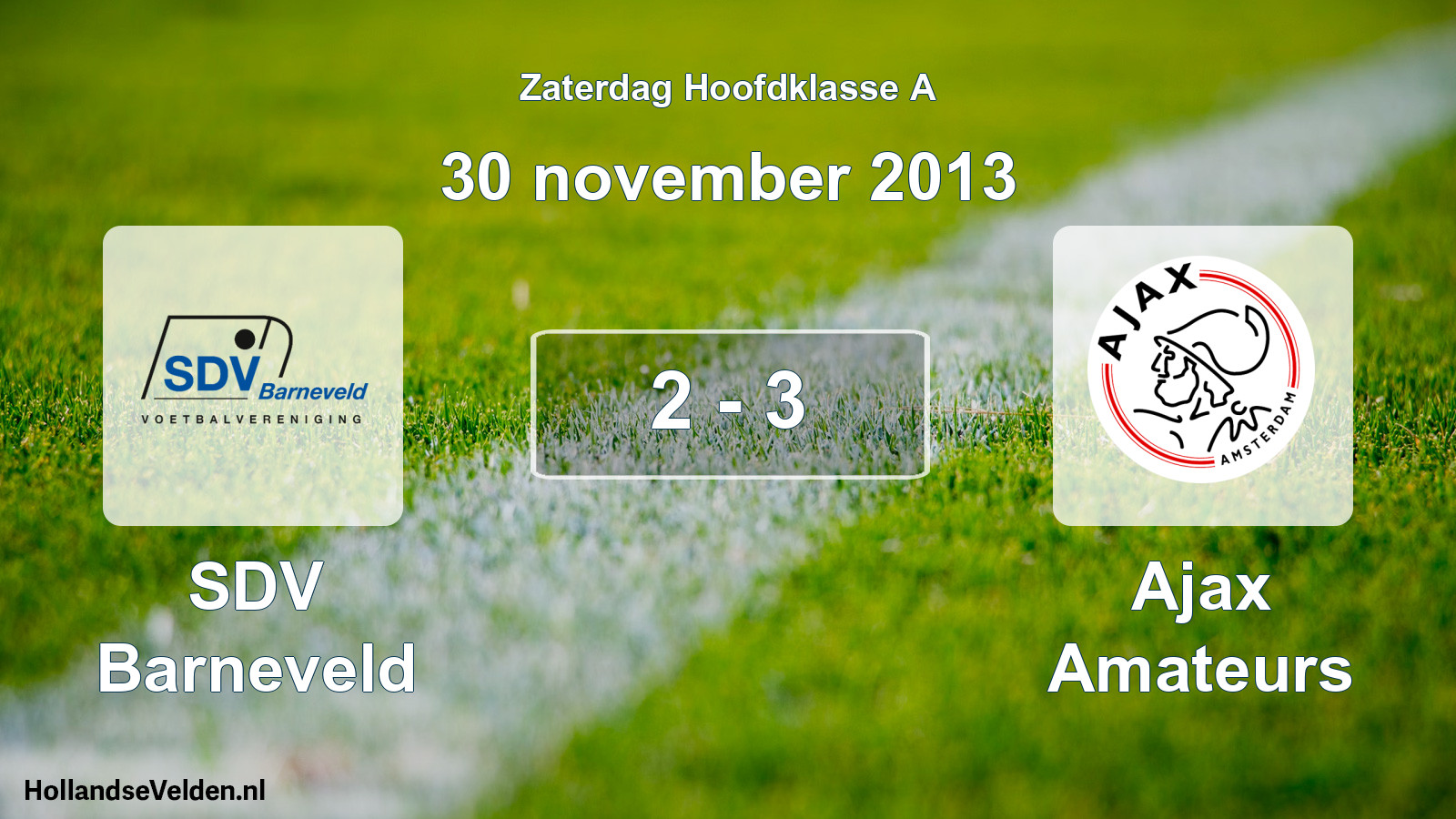 Total number of matches played: SDV Barneveld - Ajax Amateurs 2 - 3 (30 November 2013)