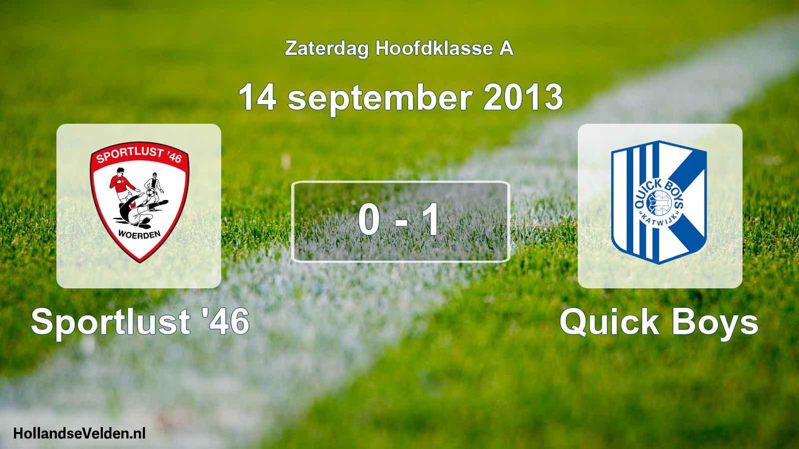 Total number of matches played: Sportlust '46 - Quick Boys 0 - 1 (14 September 2013)