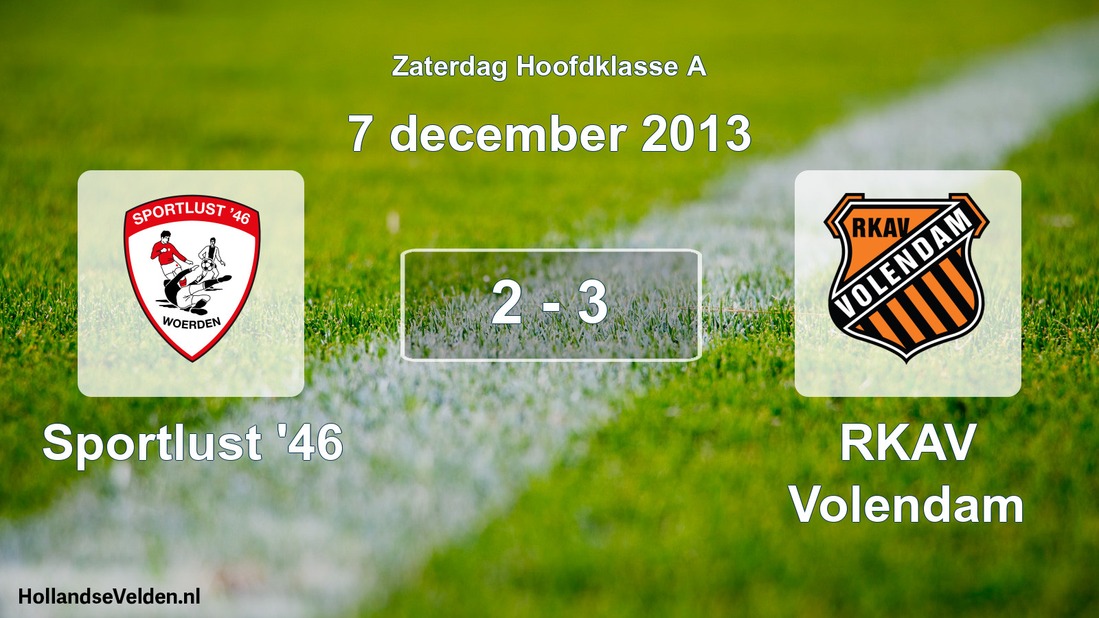Total number of matches played: Sportlust '46 - RKAV Volendam 2 - 3 (7 December 2013)